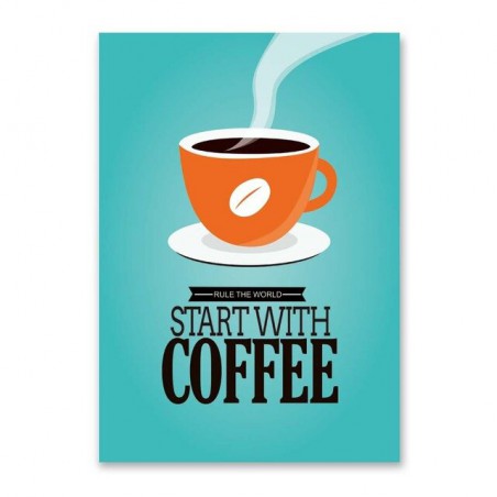 Zacznij od kawy plakat w...