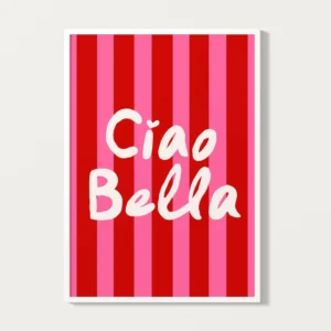 Plakat Ciao Bella włoski cytat Wzór 1