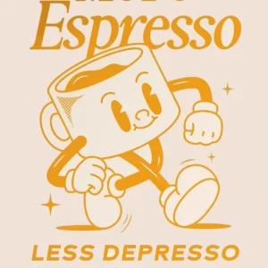 Plakat More Espresso Less Depresso Wzór 1