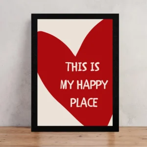 Plakat z napisem This Is My Happy Place Biały