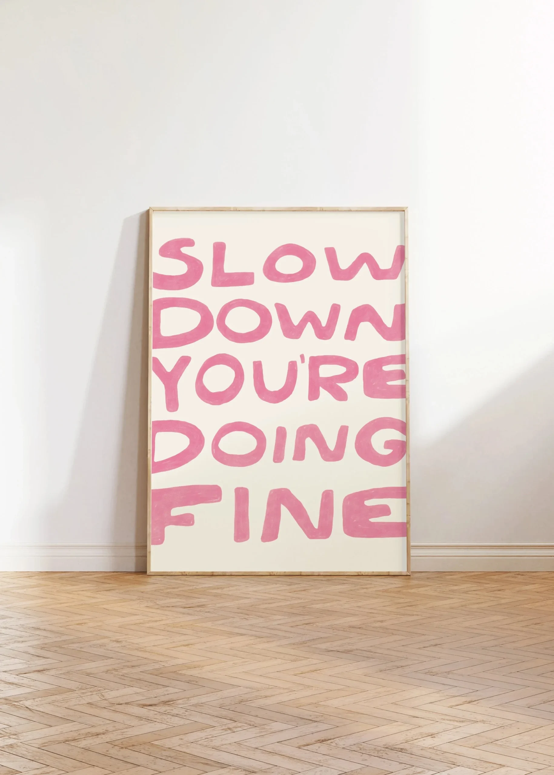 Plakat z napisem Slow Down You're Doing Great Niebieski