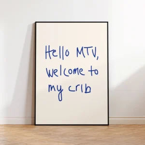 Plakat z napisem Welcome To My Crib Wzór 1