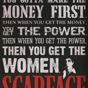 Scarface - plakat z cytatem Ala Pacino Wzór 1