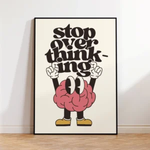 Stop Overthinking - plakat typograficzny Wzór 1