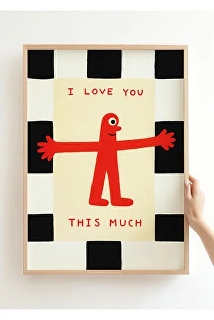 Plakat z napisem I love you this much Wzór 3