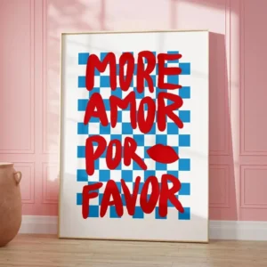Plakat maksymalistyczny z napisem More Amor Por Favor żółty