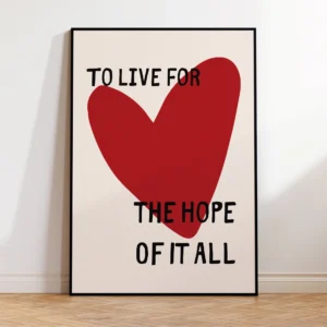 Plakat z cytatem Love To Live For The Hope Of It Biały